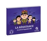 La Résistance : l'histoire de la France combattante - Clémentine V. Baron