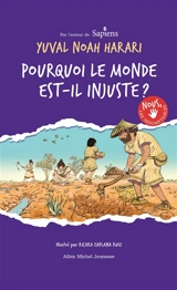 Nous, les indomptables. Vol. 2. Pourquoi le monde est-il injuste ? - Yuval Noah Harari
