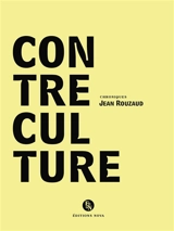 Contre-culture : chroniques - Jean Rouzaud