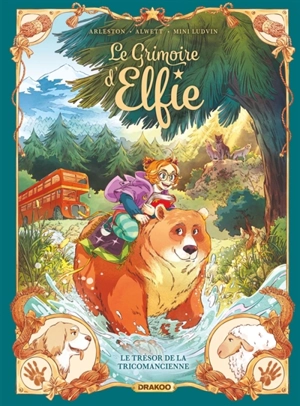 Le grimoire d'Elfie. Vol. 4. Le trésor de la tricomancienne - Christophe Arleston