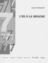 L'os à la bouche - Sophie Braganti