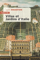 Villas et jardins d'Italie - Edith Wharton