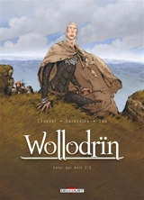 Wollodrïn. Vol. 6. Celui qui dort. Vol. 2 - David Chauvel
