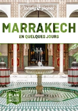 Marrakech en quelques jours - Lorna Parkes
