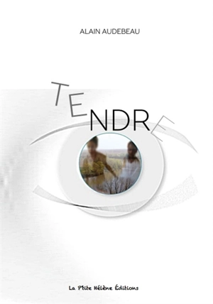 Tendre - Alain Audebeau