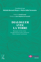 Dialoguer avec la Terre : renouer le lien entre les générations pour préserver notre maison commune