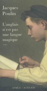 L'anglais n'est pas une langue magique - Jacques Poulin
