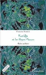 Konidja et les nègres marrons : récits caribéens - Francine Narèce