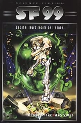 S.-F. 99, les meilleurs récits de l'année