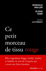 Ce petit morceau de tissu rouge - Romuald Muller