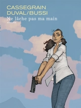 Ne lâche pas ma main - Fred Duval