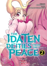 The Idaten deities know only peace. Vol. 2 - Amahara