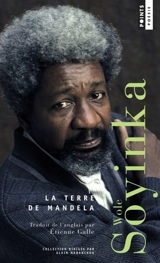 La Terre de Mandela - Wole Soyinka