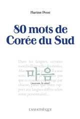 80 mots de Corée du Sud - Martine Prost