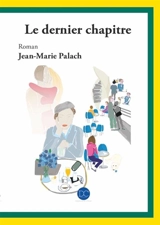 Le dernier chapitre - Jean-Marie Palach