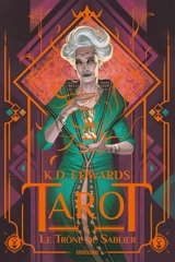 Tarot. Vol. 3. Le trône de sablier - K.D. Edwards