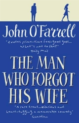The Man Who Forgot His Wife - O'Farrel, John