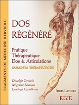 Dos régénéré : Samadeva thérapeutique : pratique thérapeutique, dos et articulations - Idris Lahore