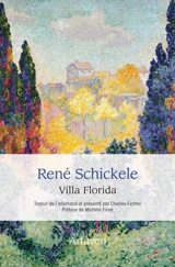 Villa Florida : journaux 1918-1934 - René Schickele