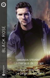 La menace de l'orage. Le piège du glacier - Amanda Stevens