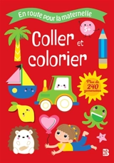 Coller et colorier, 5+ : plus de 240 gommettes - An Rypens