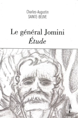 Le général Jomini : étude - Charles-Augustin Sainte-Beuve