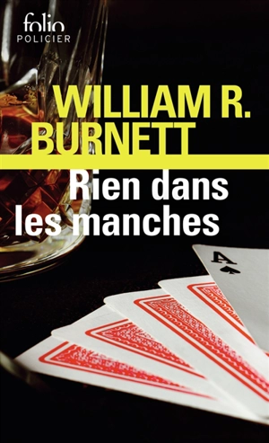 Rien dans les manches - William Riley Burnett
