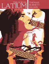 La trilogie du Latium - Thomas Burnett Swann