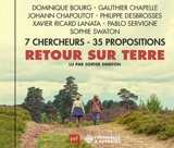 Retour sur Terre : 7 chercheurs, 35 propositions