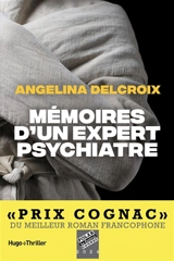 Mémoires d'un expert psychiatre - Angélina Delcroix