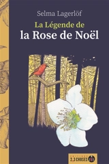 La légende de la rose de Noël - Selma Lagerlöf