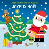 Joyeux Noël : livre à toucher avec des chansons - Emma Martinez
