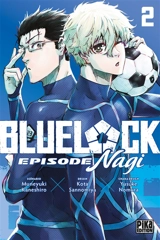 Blue lock : épisode Nagi. Vol. 2 - Muneyuki Kaneshiro