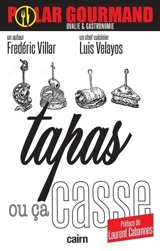 Tapas ou ça casse - Frédéric Villar