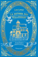 Le retour des Willoughby - Lois Lowry
