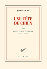 Une tête de chien - Jean Dutourd
