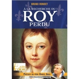 A la recherche du roy perdu - Bruno Rondet
