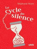 Le cycle du silence - Boyer, Stéphanie