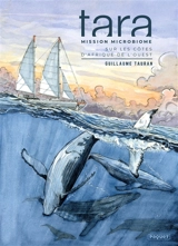 Tara mission microbiome : sur les côtes d'Afrique de l'Ouest - Guillaume Tauran