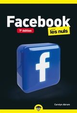 Facebook pour les nuls - Carolyn Abram