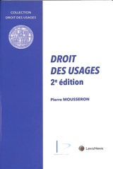 Droit des usages - Pierre Mousseron