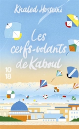 Les cerfs-volants de Kaboul - Khaled Hosseini
