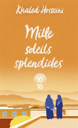 Mille soleils splendides - Khaled Hosseini