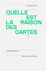Quelle est la raison des cartes ? - Jean-Marc Besse