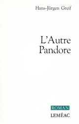 L'Autre Pandore - Hans-Jürgen Greif