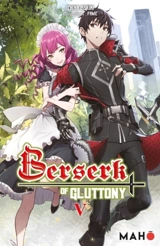 Berserk of gluttony. Vol. 5 - Ichika Isshiki