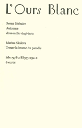 Ours blanc (L'), n° 39. Trouer la brume du paradis - Marina Skalova