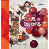 Du ciel, des enfants : les enfants vus du ciel - Nathalie Laprévote
