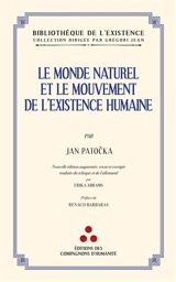Le monde naturel et le mouvement de l'existence humaine - Jan Patocka