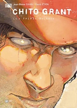 Chito Grant. Vol. 2. Les frères Palance - Jean-Blaise Djian